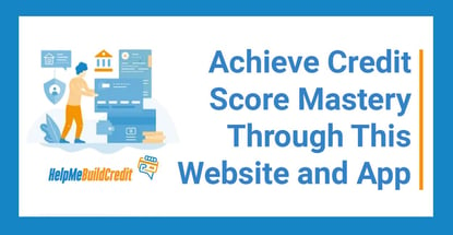 Achieve Credit Score Mastery Through A Website And App That Builds Trust Through Community