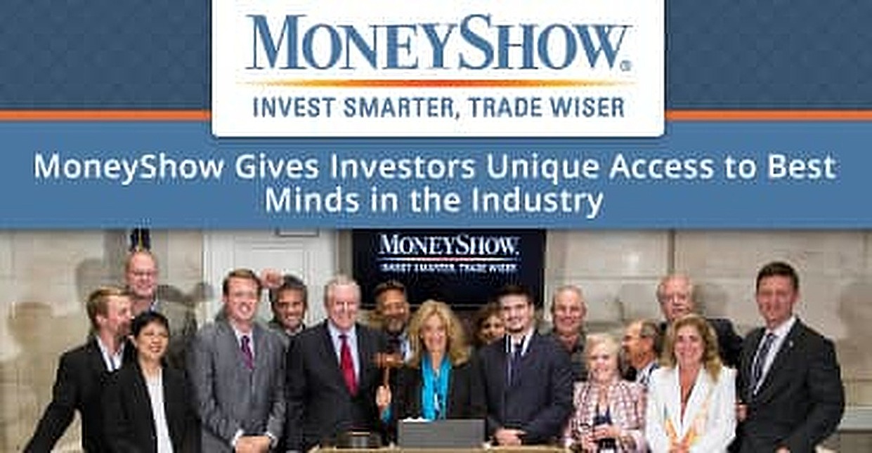 1,500+ Experts, 35K+ Attendees MoneyShow Gives Investors Unique Access