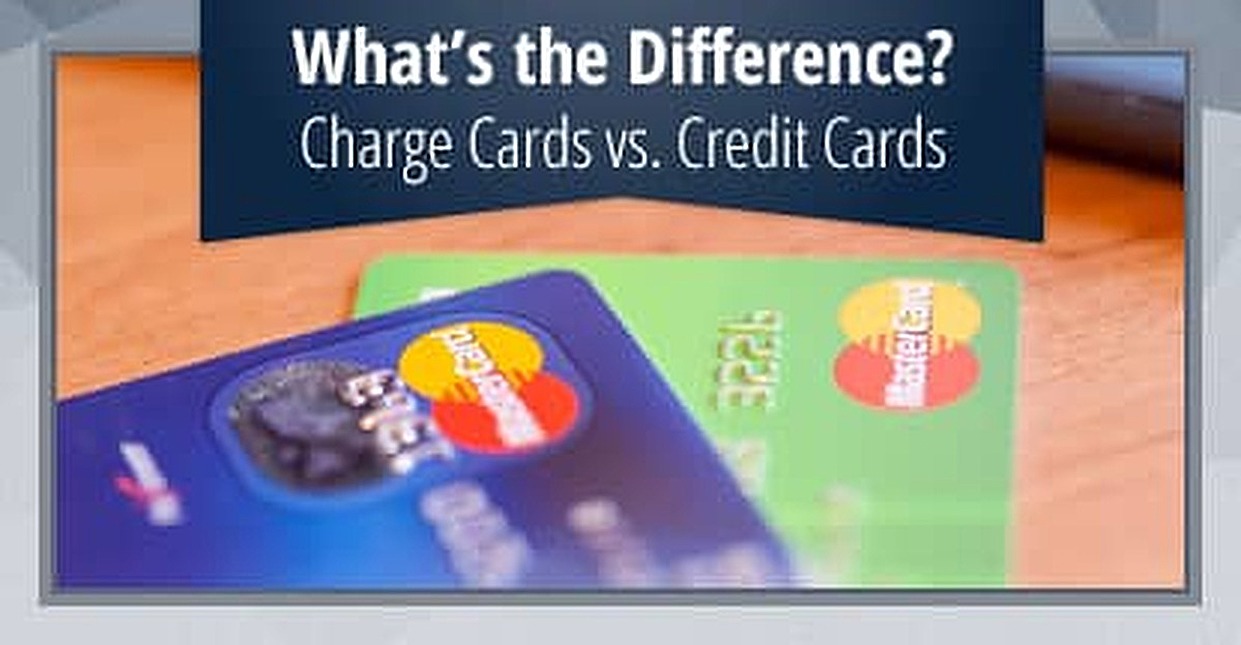 3 Key Differences — Charge Card vs. Credit Card ...