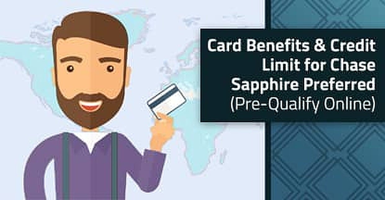 2020 S Chase Sapphire Credit Limit Benefits Pre Qualify Online