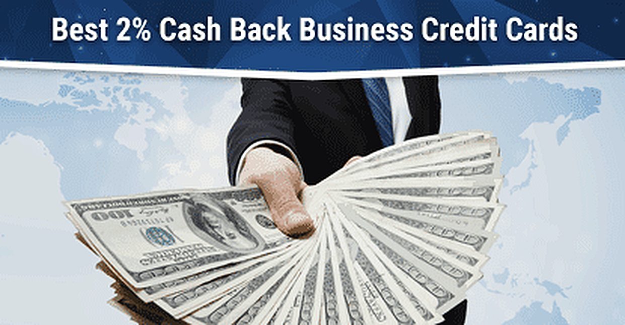 6 Best 2 Cash Back Business Credit Cards (March 2024)