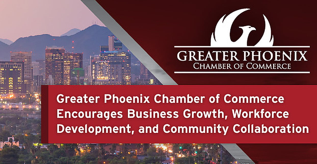 Greater Phoenix Chamber Of Commerce Encourages Business Growth Workforce Development And Community Collaboration Cardrates Com