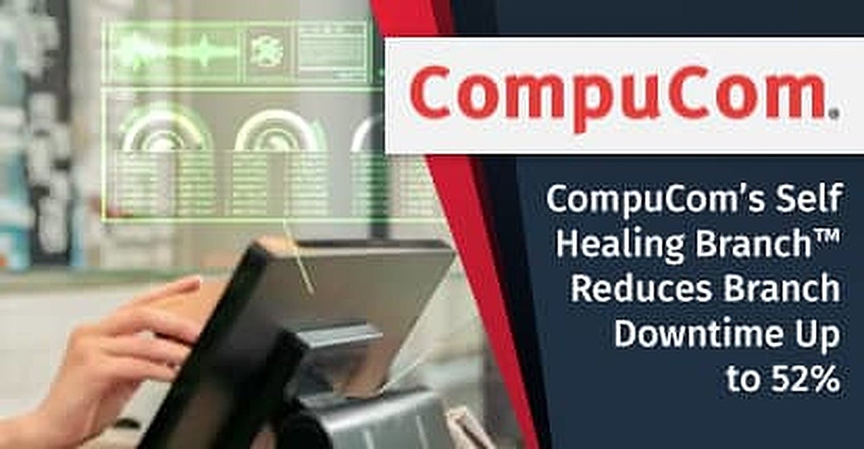 Compucom S Self Healing Branch Uses Automation And Analytics To