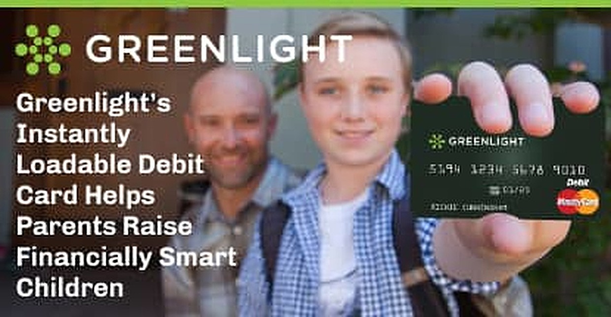 Greenlight's Instantly Loadable Debit Card Helps Parents Raise Financially Smart Children ...
