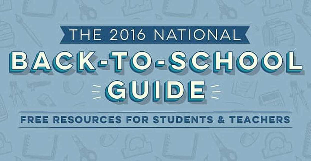 The 2016 National Back-To-School Guide: Free Resources for Students ...