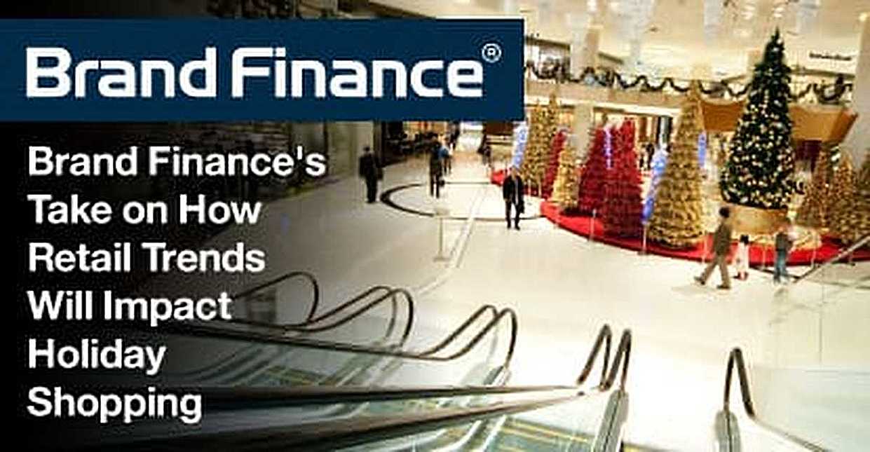 Brand Finance S Take On How Retail Trends Will Impact