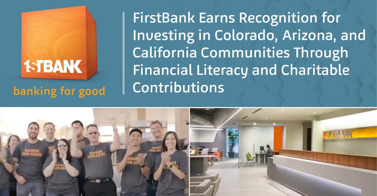 Firstbank Earns Recognition For Investing In Colorado Arizona