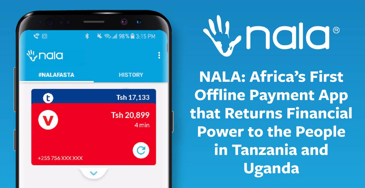 NALA: Africa’s First Offline Payment App that Returns Financial Power ...