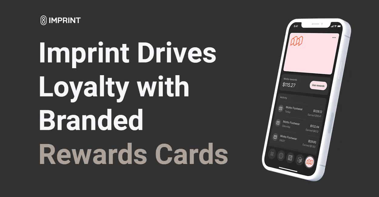 Imprint Creates Branded Credit And Rewards Cards That Boost Customer ...